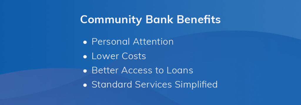 Community Bank Benefits